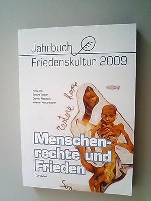 Imagen del vendedor de Menschenrechte und Frieden: Jahrbuch Friedenskultur 2009 a la venta por Antiquariat Bookfarm