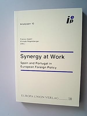 Immagine del venditore per Synergy at work : Spain and Portugal in European foreign policy / Franco Algieri ; Elfriede Regelsberger (eds.) / venduto da Antiquariat Bookfarm