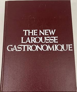 Seller image for The New Larousse Gastronomique: The Encyclopedia of Food, Wine & Cookery for sale by The Book House, Inc.  - St. Louis