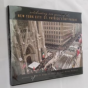 Seller image for Celebrating 250 Years of the New York City St. Patrick's Day Parade for sale by WellRead Books A.B.A.A.