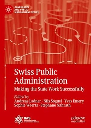 Seller image for Swiss Public Administration : Making the State Work Successfully for sale by AHA-BUCH GmbH