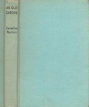 Image du vendeur pour An Old Garden mis en vente par Barter Books Ltd