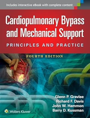 Immagine del venditore per Cardiopulmonary Bypass and Mechanical Support : Principles and Practice venduto da GreatBookPrices