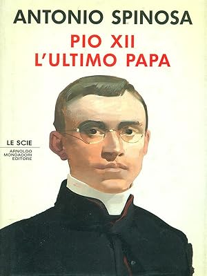 Seller image for Pio XII. L'ultimo papa for sale by Librodifaccia