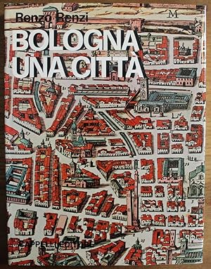 Bologna una città Foto di A. Ferrari e altri