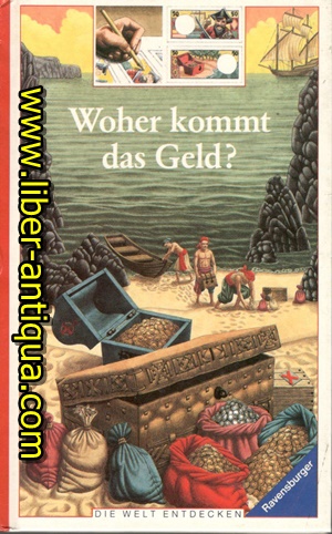 Seller image for Woher kommt das Geld? for sale by Antiquariat Liber Antiqua