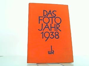 Das Foto-Jahr 1938 - Taschenbuch und Ratgeber für jeden Amateur.