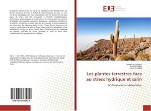 Seller image for Les plantes terrestres face au stress hydrique et salin : Acclimatation et Adaptation for sale by AHA-BUCH GmbH