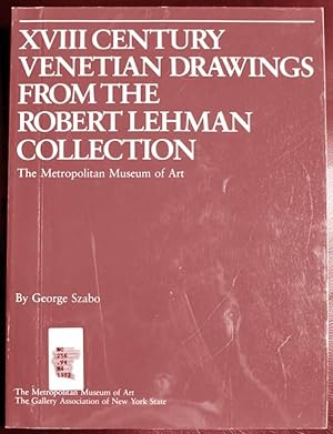 Seller image for XVIII Century Venetian Drawings from the Robert Lehman Collection for sale by GuthrieBooks