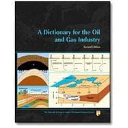 Seller image for A Dictionary for the Oil and Gas Industry (Catalog No. 1.35020) for sale by eCampus