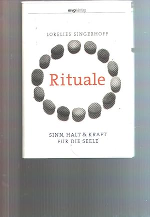 Rituale Sinn, Halt & Kraft für die Seele