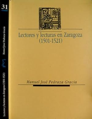 Bild des Verkufers fr Lectores y Lecturas en Zaragoza, 1501 - 1521. Prlogo de Maxime Chevalier. zum Verkauf von Hesperia Libros