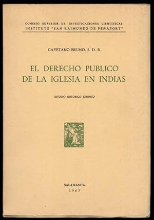 Immagine del venditore per El Derecho Pblico de la Iglesia en Indias. Estudio histrico-jurdico. venduto da Hesperia Libros