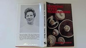 Seller image for Cooking with Mushrooms by Valerie March for sale by Goldstone Rare Books