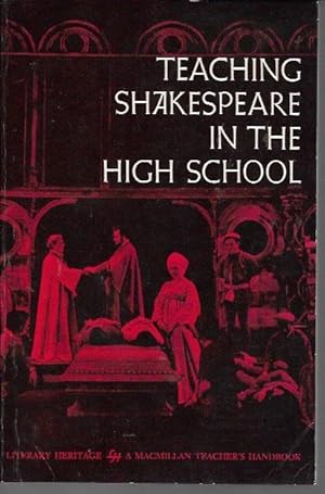 Imagen del vendedor de Teaching Shakespeare in High School (Literary Heritage Series) a la venta por Bookfeathers, LLC