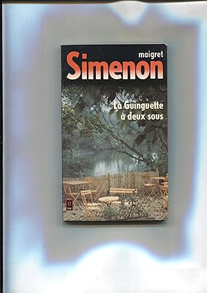 Imagen del vendedor de Maigret: La Guinguette de deux sous a la venta por El Boletin
