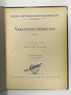 Felix Mendelsohn-Bartholdy: Variations Sérieuses OP. 54 - Tonmeister Ausgabe 55