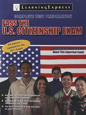 Bild des Verkufers fr Pass the U.S. Citizenship Exam zum Verkauf von Leserstrahl  (Preise inkl. MwSt.)