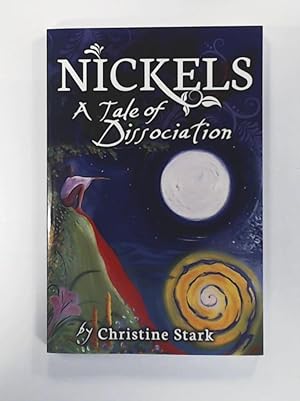 Seller image for Nickels: A Tale of Dissociation (Reflections of America) for sale by Leserstrahl  (Preise inkl. MwSt.)