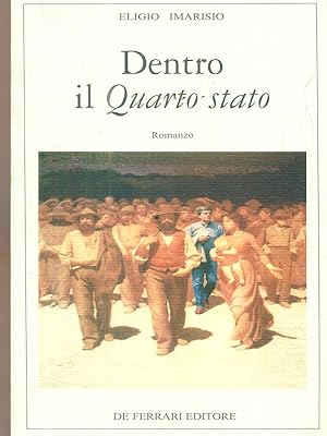 Seller image for Dentro il Quarto Stato for sale by Librodifaccia