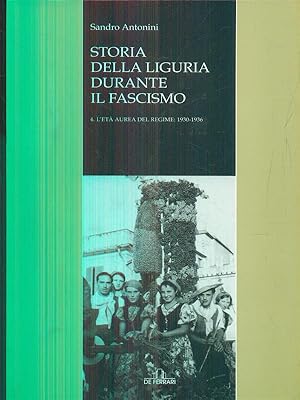 Bild des Verkufers fr Storia della Liguria durante il fascismo vol.4 zum Verkauf von Librodifaccia