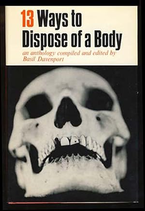 Seller image for 13 Ways to Dispose of a Body for sale by Parigi Books, Vintage and Rare