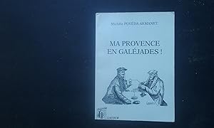 Immagine del venditore per Ma Provence en galjades ! venduto da Librairie de la Garenne