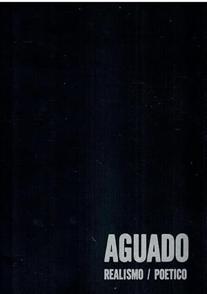 Seller image for AGUADO. REALISMO POTICO. Con poemas de J. F. Hernndez Lzaro. for sale by angeles sancha libros