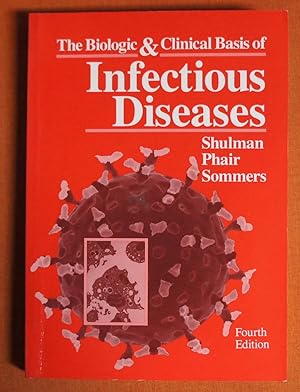 Bild des Verkufers fr The Biologic and Clinical Basis of Infectious Diseases zum Verkauf von GuthrieBooks