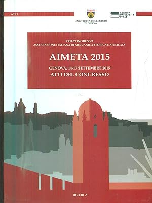 Bild des Verkufers fr Aimeta 2015. Genova 14-17 settembre 2015. Atti del congresso zum Verkauf von Librodifaccia