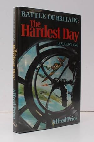 Immagine del venditore per Battle of Britain: The Hardest Day. 18 August 1940. NEAR FINE COPY IN UNCLIPPED DUSTWRAPPER venduto da Island Books