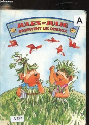 Image du vendeur pour Jules et Jules - Observent les oiseaux mis en vente par Le-Livre