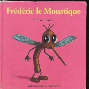 Seller image for Frdric le moustique for sale by Le-Livre