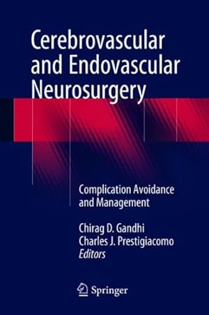 Immagine del venditore per Cerebrovascular and Endovascular Neurosurgery : Complication Avoidance and Management venduto da GreatBookPrices