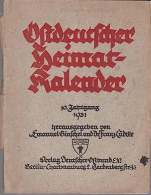 Bild des Verkufers fr Ostdeutscher Heimatkalender. 10. Jahrgang 1931 zum Verkauf von Graphem. Kunst- und Buchantiquariat