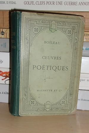 OEUVRES POETIQUES : Précédées D'une Note Biographique et Littéraire et Accompagnées De Notes Par ...