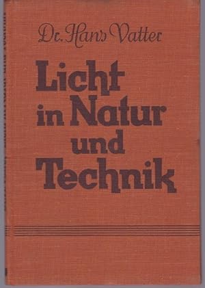 Bild des Verkufers fr Licht in Natur und Technik zum Verkauf von Graphem. Kunst- und Buchantiquariat