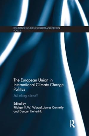 Seller image for European Union in International Climate Change Politics : Still Taking a Lead? for sale by GreatBookPrices