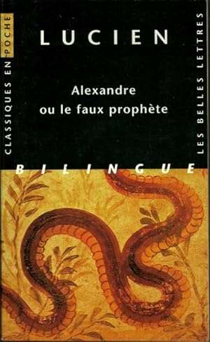 Seller image for Alexandre ou le faux prophte for sale by Calepinus, la librairie latin-grec