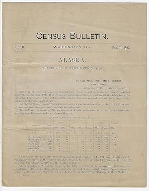 Alaska, Statistics of Population, Census Bulletin No. 30, February 11, 1891