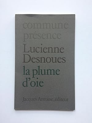 Bild des Verkufers fr La Plume d' Oie zum Verkauf von Pascal Coudert