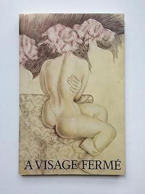 A Visage Fermé [ ENVOI de l' Auteur ]