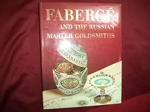 Immagine del venditore per Faberge and the Russian Master Goldsmiths. venduto da BookMine