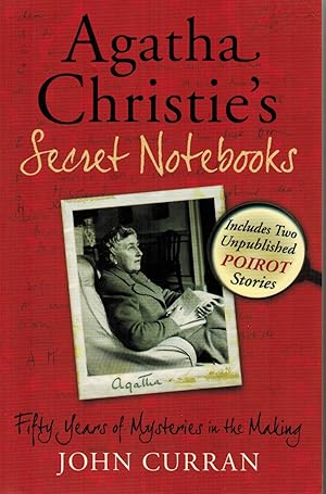 Agatha Christie's Secret Notebooks: Fifty Years of Mysteries in the Making - Includes Two Unpubli...