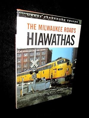 Seller image for The Milwaukee Road's Hiawathas for sale by The Armadillo's Pillow