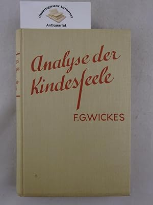 Seller image for Analyse der Kindesseele : Untersuchung und Behandlg nach den Grundlagen der Jungschen Theorie. Die deutsche bertragung begann Dora Krais, nach ihrem Ableben wurde sie zu Ende gefhrt von Fanny Altherr. Mit einer Einleitung von C. G. Jung. for sale by Chiemgauer Internet Antiquariat GbR