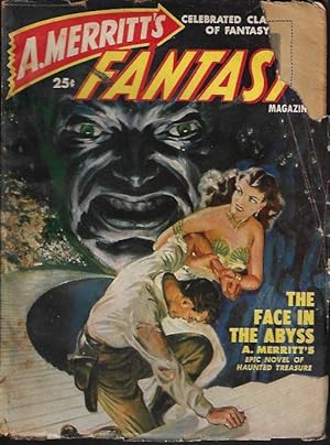 Imagen del vendedor de A. MERRITT'S FANTASY MAGAZINE: July 1950 ("The Face in the Abyss") a la venta por Books from the Crypt