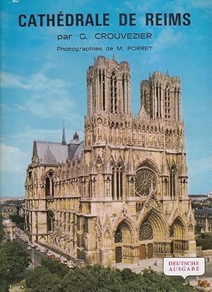 Image du vendeur pour Cathdrale de Reims (Deutsche Ausgabe) mis en vente par Versandantiquariat Nussbaum