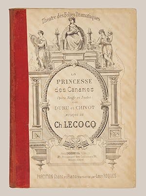 Immagine del venditore per La Princesse des Canaries Opra Bouffe en 3 actes. De Duru et Chivot . Theatre des Folies Dramatiques . Partition Chant et Piano transcrite par Lon Roques. [Piano-vocal score] venduto da J & J LUBRANO MUSIC ANTIQUARIANS LLC