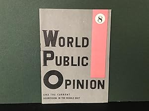 Bild des Verkufers fr World Public Opinion and the Current Aggression in the Middle East - No. 8 zum Verkauf von Bookwood